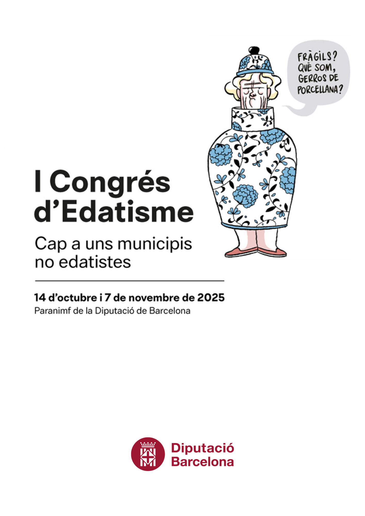 Cartel anunciador del Congreso de Edadismo que organiza la Diputacio de Barcelona