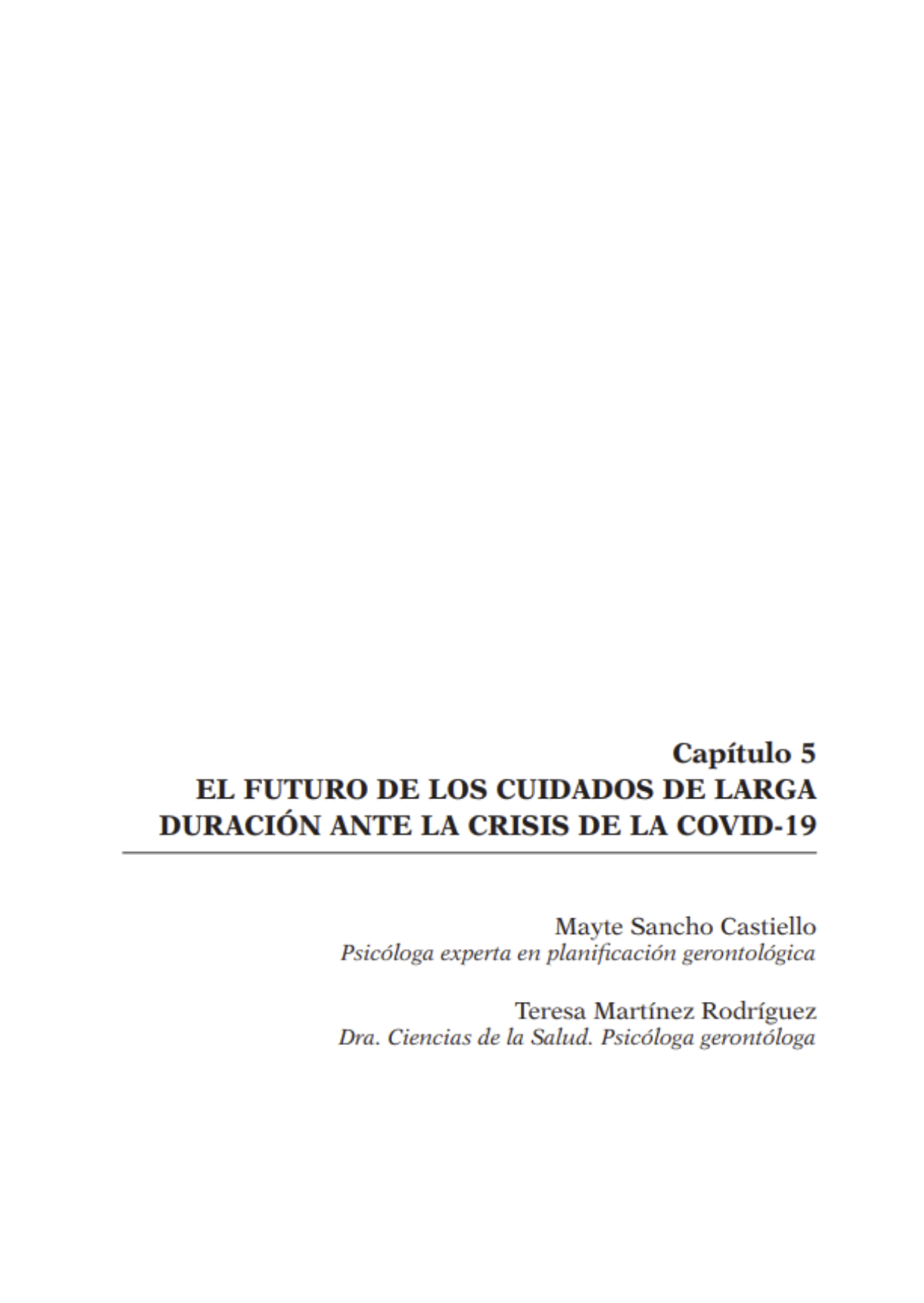 Portada publicación: Informe España 2021. Capítulo 5. El futuro de los cuidados de larga duración ante la crisis de la Covid-19 Portada publicación: Informe España 2021. Capítulo 5. El futuro de los cuidados de larga duración ante la crisis de la Covid-19