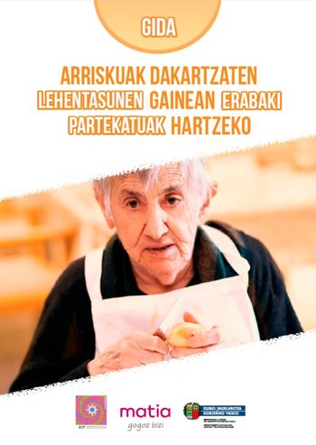 Portada de la publicación: Arriskuak dakartzaten lehentasunen aurrean erabaki partekatuak hartzeko gida