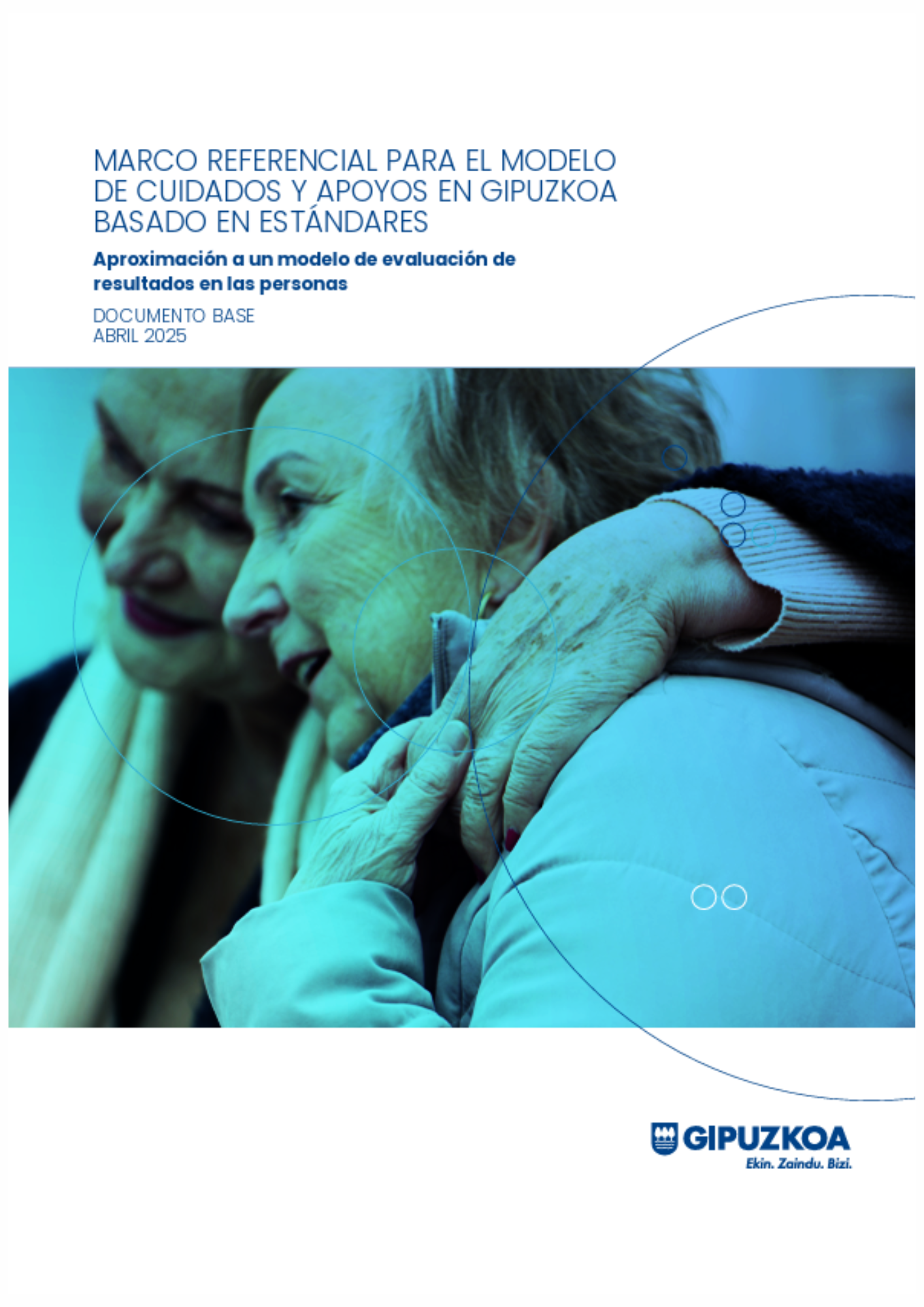 Portada publicación: Marco referencial para el modelo de cuidados y apoyos en Gipuzkoa basado en estándares