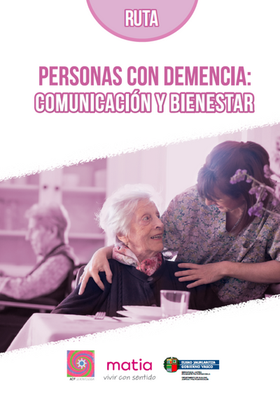 Portada publicación: Ruta personas con demencia: comunicación y bienestar Portada publicación: Ruta personas con demencia: comunicación y bienestar