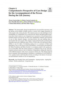 Portada artículo: Book cover Urban Design and Planning for Age-Friendly Environments Across Europe: North and South pp 115–140Cite as  Comprehensive Perspective of Care Design for the Accompaniment of the Person During the Life Journey